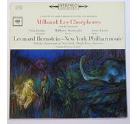 Darius Milhaud Les Choephores Text By Paul Claudel Vera Zorina, Leonard Bernstein New York Philharmonic Schola Cantorum of New York Hugh Ross Virginia Babikian - A Salute to Milhaud on His 70th Birthday
