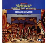 Darius Milhaud - Milhaud: La Création du Monde/ Le Boeuf sur le toit/ Saudades do Brasil
