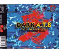 Dark A.T. 8 - You better run