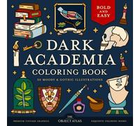 Dark Academia Coloring Book: 50 Moody & Gothic Illustrations for Stress-Free Coloring with Bold and Easy Designs (Bold & Easy Coloring Books)