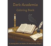 Dark Academia Coloring Book: A Coloring Book for Adults | 60 Bold & Easy Designs
