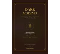 Dark Academia Notebook: Aesthetic Lined Journal for Women and Girls | 200 Pages 6x9 Inches | Literary Quotes Reading Log Reflection Prompts | Vintage Scholarly Writing Journal