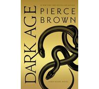 Dark Age: 5 (Red Rising Series)