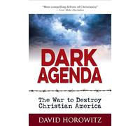 DARK AGENDA: The War to Destroy Christian America