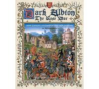 Dark Albion: The Rose War