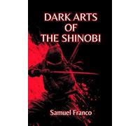 Dark Arts of the Shinobi