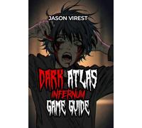 Dark Atlas Infernum Game Guide: Master Stealth, Puzzles, Sanity Management & Accessibility Features