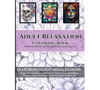 Dark Blooms & Beautiful Souls: A Mixed Media Coloring Journey - Zentangle Inspired Floral Designs, Tattoo Skulls, Stained Glass Windows, & ... BLANK PAGES - WITTY AND MOTIVATIONAL QUOTES