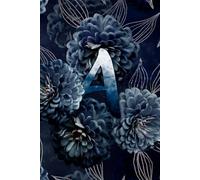 Dark blue moody floral art with monogramed letter "A": A lined notebook personalized with you initial on the front