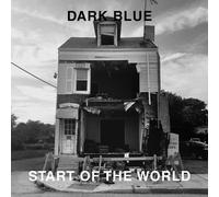 Dark Blue - Start Of The World [Vinilo]