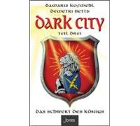 Dark City 3: Das Schwert Des Königs (ebook)