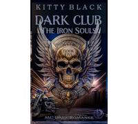 DARK CLUB: THE IRON SOULS: Echo: MC Dark Romance