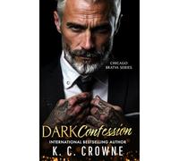 Dark Confession: An Secret Baby Romance (Chicago Bratva Series)