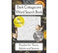 Dark Cottagecore Word Search Book: Word Searches with Easy to Read Print about Dark and Magical Items, Creatures, Plants and More | For Teens, Adults ... | Gift for Holidays, Vacations and Free Time