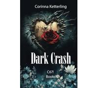 Dark Crash: Mein Fall. Mein Freier. Mein freier Fall. TikTok made me buy it! (New Adult Dark Love. Autobiografische Erzählung von Alicia Schwarz - Frauenbiografie)