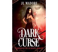 Dark Curse: 6 (Guardians of the Fae Realms)