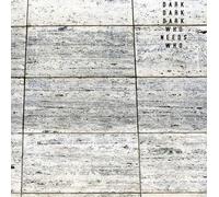 Dark Dark Dark - Who Needs Who