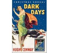 Dark Days And Much Darker Days
