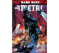 Dark Days: The Road To Metal – DC Comics