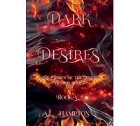 Dark Desires The Crown of the Seven Realms Series