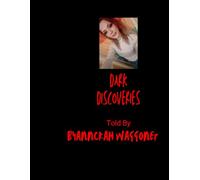 Dark Discoveries: A Paranormal Memoir
