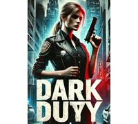 Dark Duty: Shadow of Justice