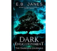 Dark Enlightenment (The Darkness Journals)