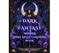 DARK FANTASY MANDALA MIMO ADULT COLORING BOOK