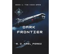 Dark Frontier (THE VOID WARS)