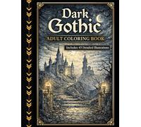 Dark Gothic : Adult Coloring Book