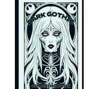DARK GOTHIC COLORING BOOK: Goth Fashion Coloring Book