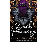 Dark Harmony: The finale to the bestselling smash-hit dark fantasy romance! (The Bargainer Series)