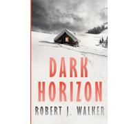 Dark Horizon (EMP Survival in a Powerless World)