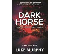 Dark Horse: 5 (A Calvin Watters Mystery)