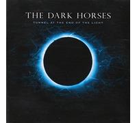Dark Horses - Tunnel At The End Of The Light [Vinilo]