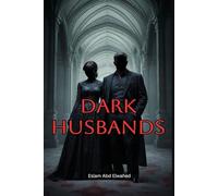 Dark Husbands: 100 True Stories of Men Who Hid Terrible Crimes at Home (Domestic Thriller)