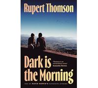 Dark is the Morning