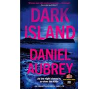 Dark Island: The bestselling, pulse-pounding new crime thriller for 2025, set in the atmospheric Scottish isles: Book 1 (Orkney Mysteries)