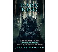 DARK KING (THE EVER HERO SAGA): Mystic, Sword and Sorcery, Action Adventure Series