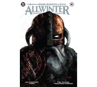 Dark Knights of Steel: Allwinter – DC Comics