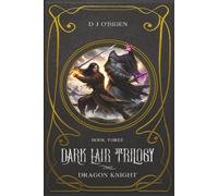 Dark Lair Trilogy: Dragon Knight