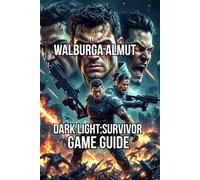 Dark light:survivor: Master Your Survival Skills in ten Expert Chapters