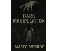 DARK MANIPULATION: How far would you go for a forbidden love? (Sinister)