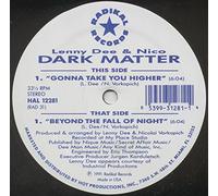 Dark Matter - Gonna Take You Higher [Vinilo]