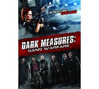 Dark Measures: Gang Warfare by Michelle Ruiz