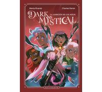 DARK MYSTICAL 2. La ambición de los mitos