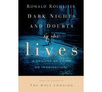 Dark Nights and Doubts in Our Lives: A Failure of Faith-Or Imagination? [USA] [DVD]