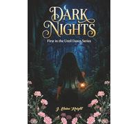 Dark Nights: First in the Until Dawn Series: 1