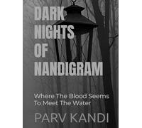 DARK NIGHTS OF NANDIGRAM: Where The Blood Seems To Meet The Water