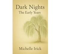 Dark Nights: The Early Years: 1